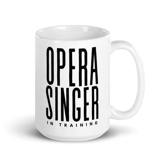 Opera Singer in Training 15oz Mug