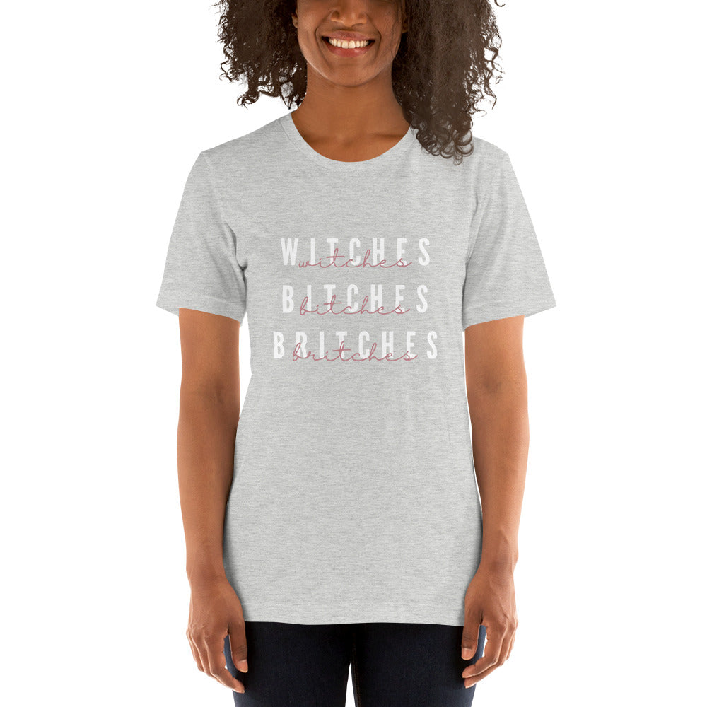 Witches Bitches Britches Short-Sleeve Unisex T-Shirt