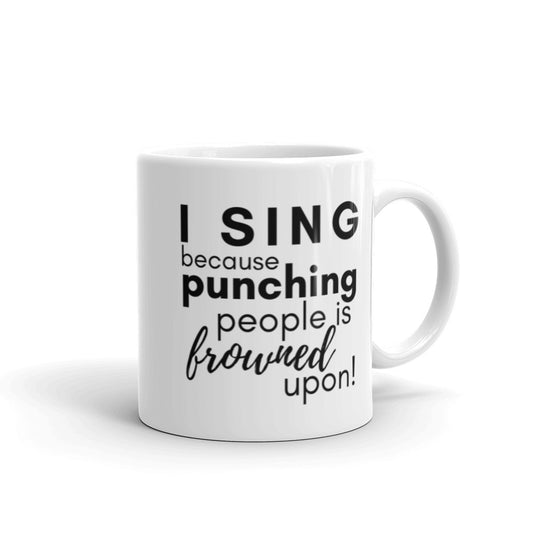 I Sing Because Coffee Mug
